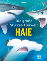 Die gro&szlig;e Sticker-Tierwelt: Haie
