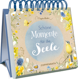 Sch&ouml;ne Momente f&uuml;r die Seele