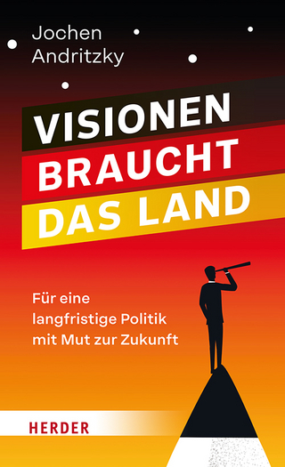 Visionen braucht das Land