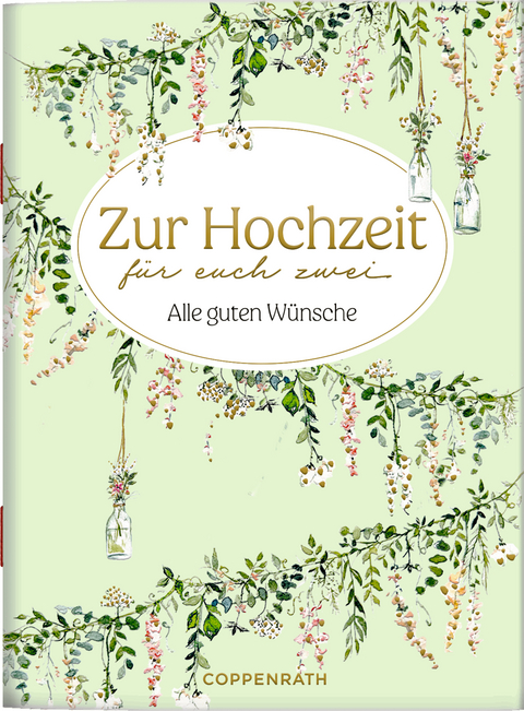 Zur Hochzeit f&uuml;r euch zwei