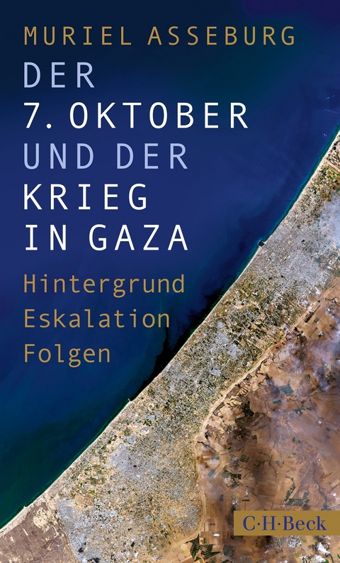 Der 7. Oktober und der Krieg in Gaza - Muriel Asseburg
