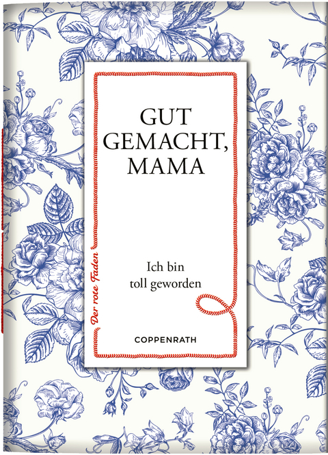 Gut gemacht, Mama