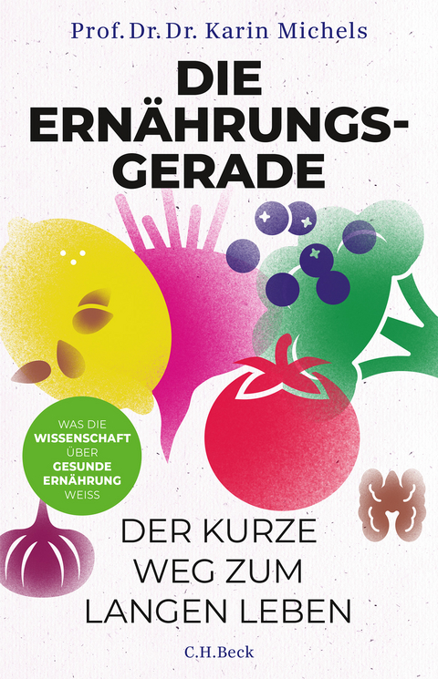 Die Ernährungsgerade - Karin Michels