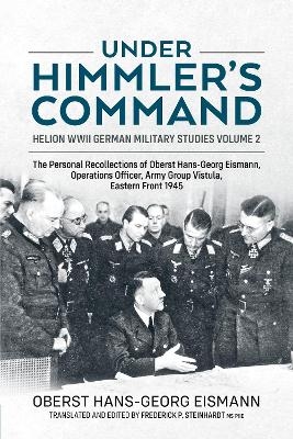 Under Himmler's Command - Hans-Georg Eismann