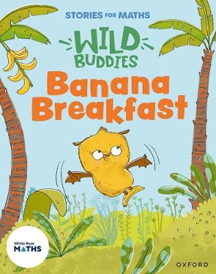 Stories for Maths: EYFS: Banana Breakfast (It's me 1, 2, 3) - Pauline Gregory, Lorna Greengrass