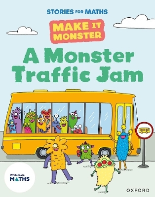 Stories for Maths: KS1: A Monster Traffic Jam (Addition and subtraction (within 20) - Kay Woodward