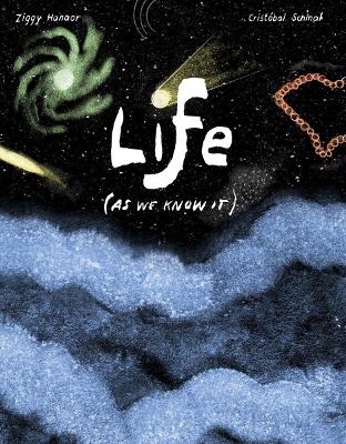 Life (As We Know It) - Ziggy Hanaor
