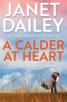 A Calder at Heart - Janet Dailey