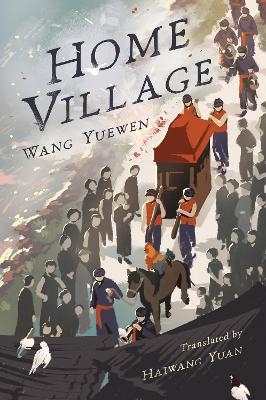 Home Village - Wang Yuewen