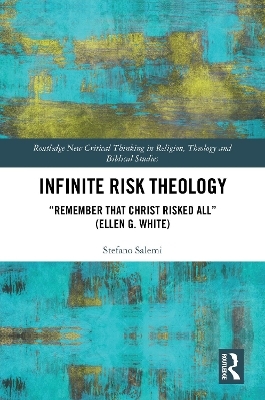 Infinite Risk Theology - Stefano Salemi