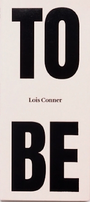 To Be - Lois Conner