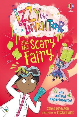 Izzy the Inventor and the Scary Fairy - Zanna Davidson