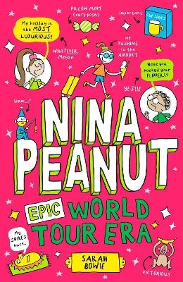 Nina Peanut: Epic World Tour Era (Book 3) - Sarah Bowie