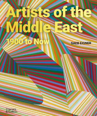 Artists of the Middle East - Saeb Eigner