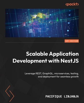 Scalable Application Development with NestJS - Pacifique Linjanja