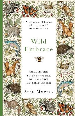 Wild Embrace - Anja Murray