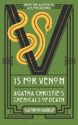 V is for Venom - Kathryn Harkup