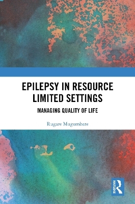 Epilepsy in Resource Limited Settings - Rugare Mugumbate