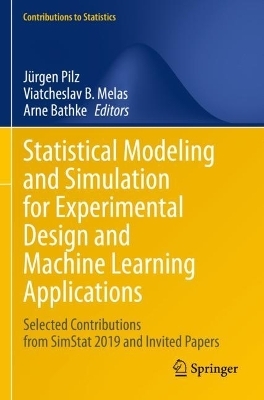 Statistical Modeling and Simulation for Experimental Design and Machine Learning Applications