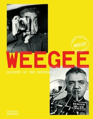 Weegee - Cl&eacute;ment Ch&eacute;roux, Cynthia Young, Isabelle Bonnet, David Campany