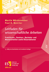 Leitfaden f&uuml;r wissenschaftliche Arbeiten - Martin W&ouml;rdenweber, Paul R. Melcher