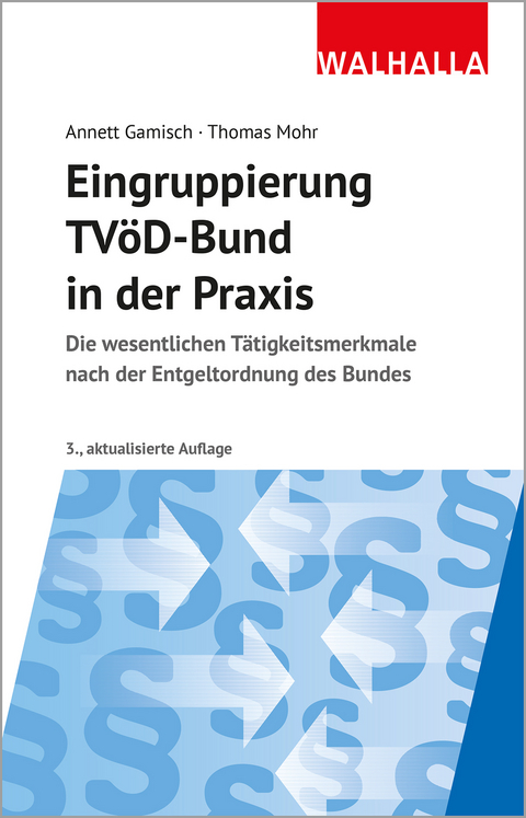Eingruppierung TV&ouml;D-Bund in der Praxis - Annett Gamisch, Thomas Mohr