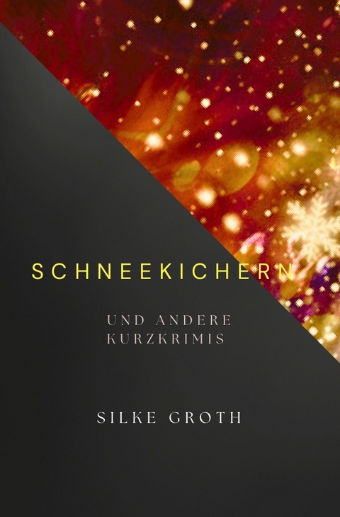 Schneekichern - Silke Groth