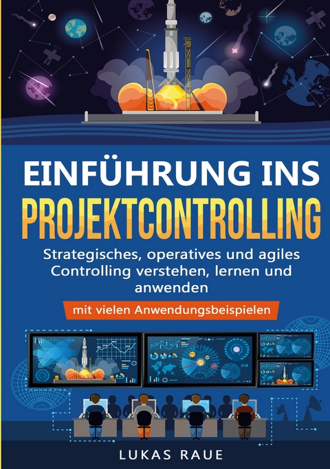 Einf&uuml;hrung ins Projektcontrolling - Lukas Raue
