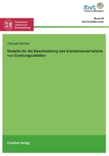 Modelle f&uuml;r die Beschreibung des Emissionsverhaltens von Siedlungsabf&auml;llen - Thomas Reichel