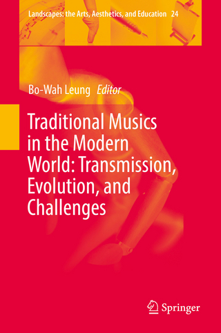 Traditional Musics in the Modern World: Transmission, Evolution, and Challenges
