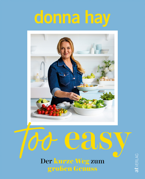 Too easy - Donna Hay