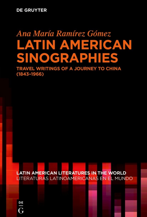 Latin American Sinographies - Ana Mar&iacute;a Ram&iacute;rez G&oacute;mez