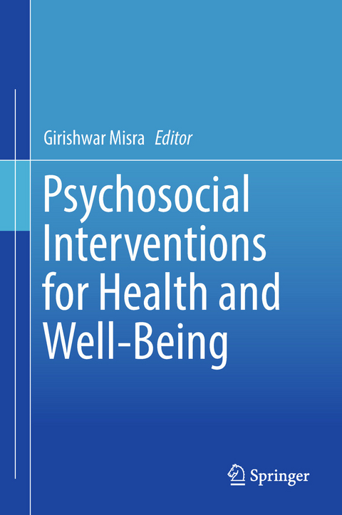 Psychosocial Interventions for Health and Well-Being - 