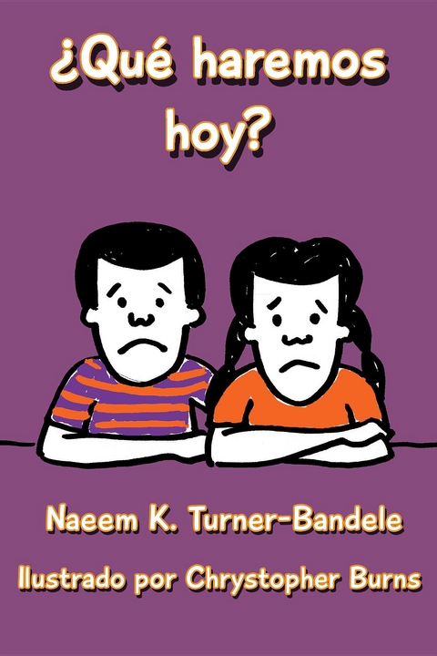 &iquest;Qu&eacute; haremos hoy? - Naeem K Turner-Bandele