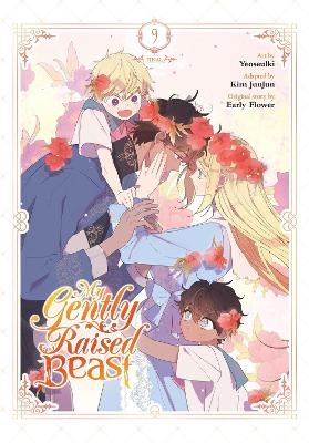 My Gently Raised Beast, Vol. 9 - Chana Conley, Kim Junjun, Yeoseulki Yeoseulki