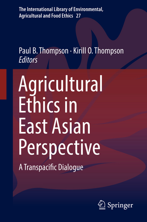 Agricultural Ethics in East Asian Perspective - 