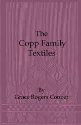 The Copp Family Textiles - Grace Rogers Cooper
