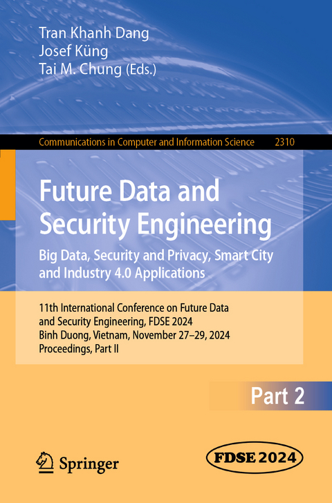 Future Data and Security Engineering. Big Data, Security and Privacy, Smart City and Industry 4.0 Applications - 