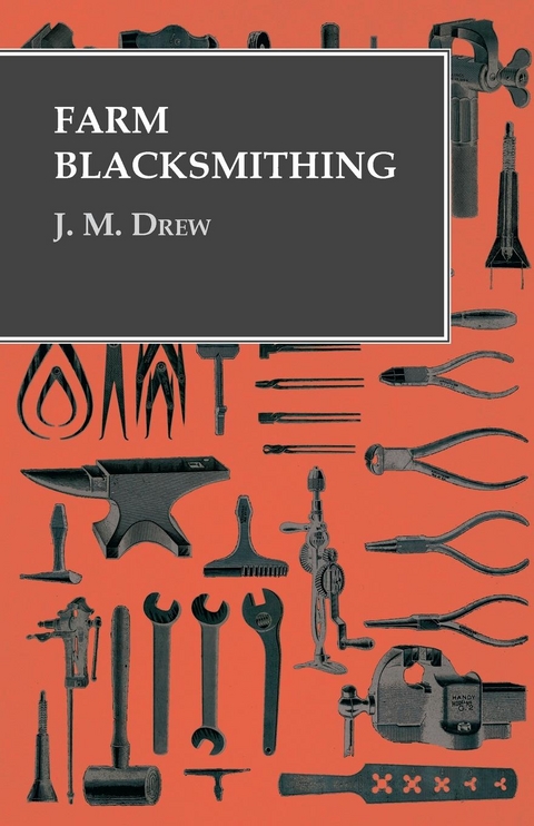 Farm Blacksmithing - J. M. Drew