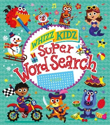Whizz Kidz: Super Word Search - Matthew Scott