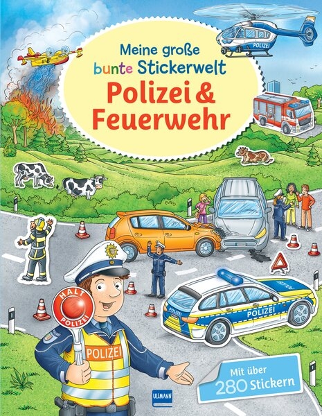 Meine gro&szlig;e bunte Stickerwelt &ndash; Polizei und Feuerwehr