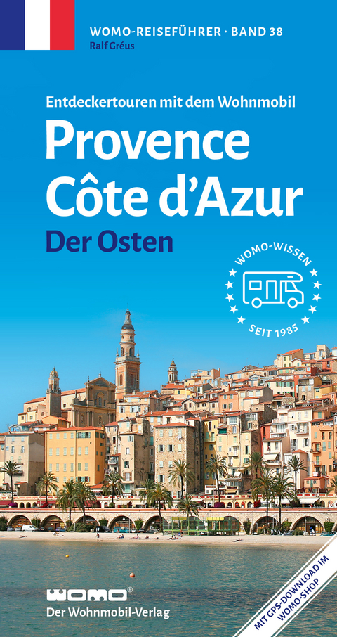 Provence Cote d' Azur - Ralf Gr&eacute;us