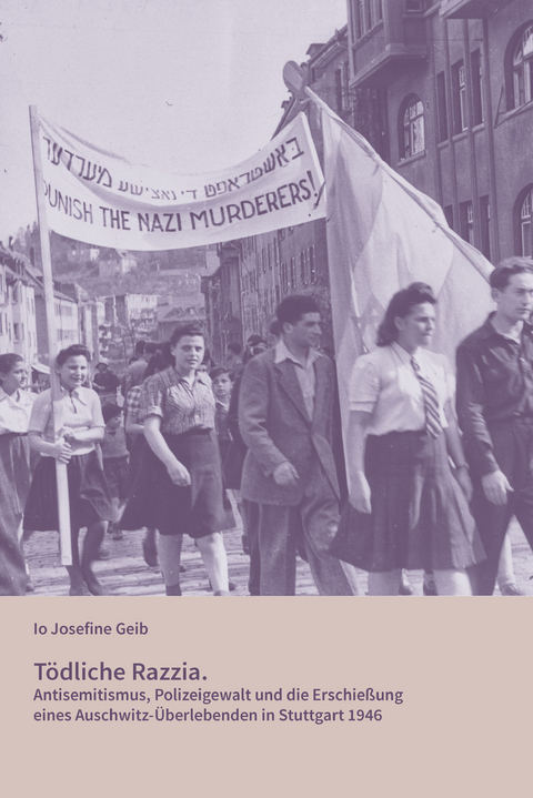 T&ouml;dliche Razzia. - Io Josefine Geib