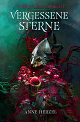 Vergessene Sterne (Die Lichter unter London 2) - Anne Herzel