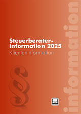 Steuerberaterinformation 2025 - Johannes Edlbacher, Alexander Hofer, Nadja Hubmann, Doris Maier, Martin Puchinger, Reinhard Rindler, Wolfgang Seidl, Christine Weinzierl
