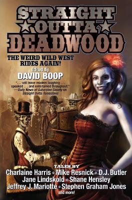 Straight Outta Deadwood - 