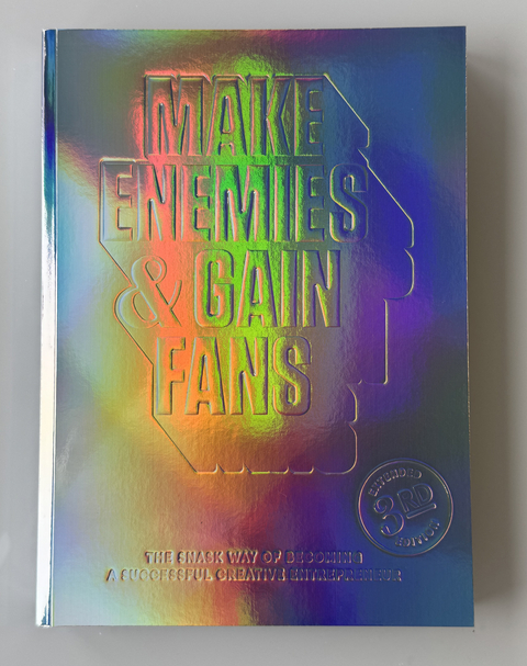 Make Enemies & Gain Fans - Magnus Berg, Erik Kockum, Frederik &Ouml;st