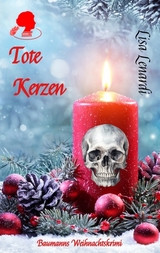 Tote Kerzen - Lisa Lenardi