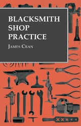 Blacksmith Shop Practice - James Cran