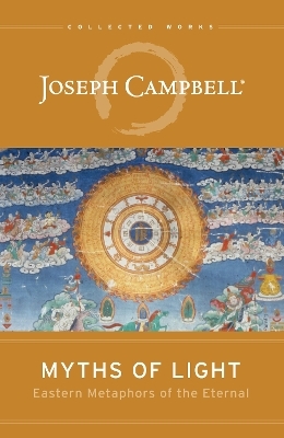 Myths of Light - Joseph Campbell